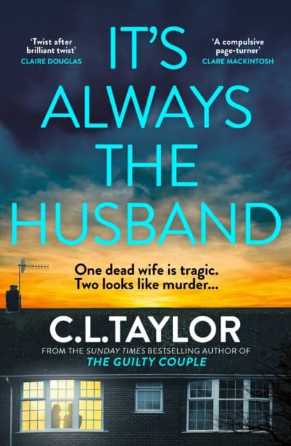 Taylor, C.L. | IT'S ALWAYS THE HUSBAND