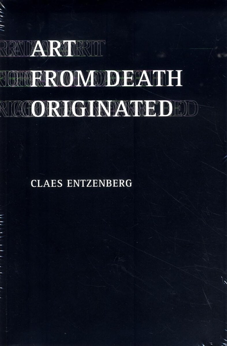 Claes Entzenberg : Art from death originated