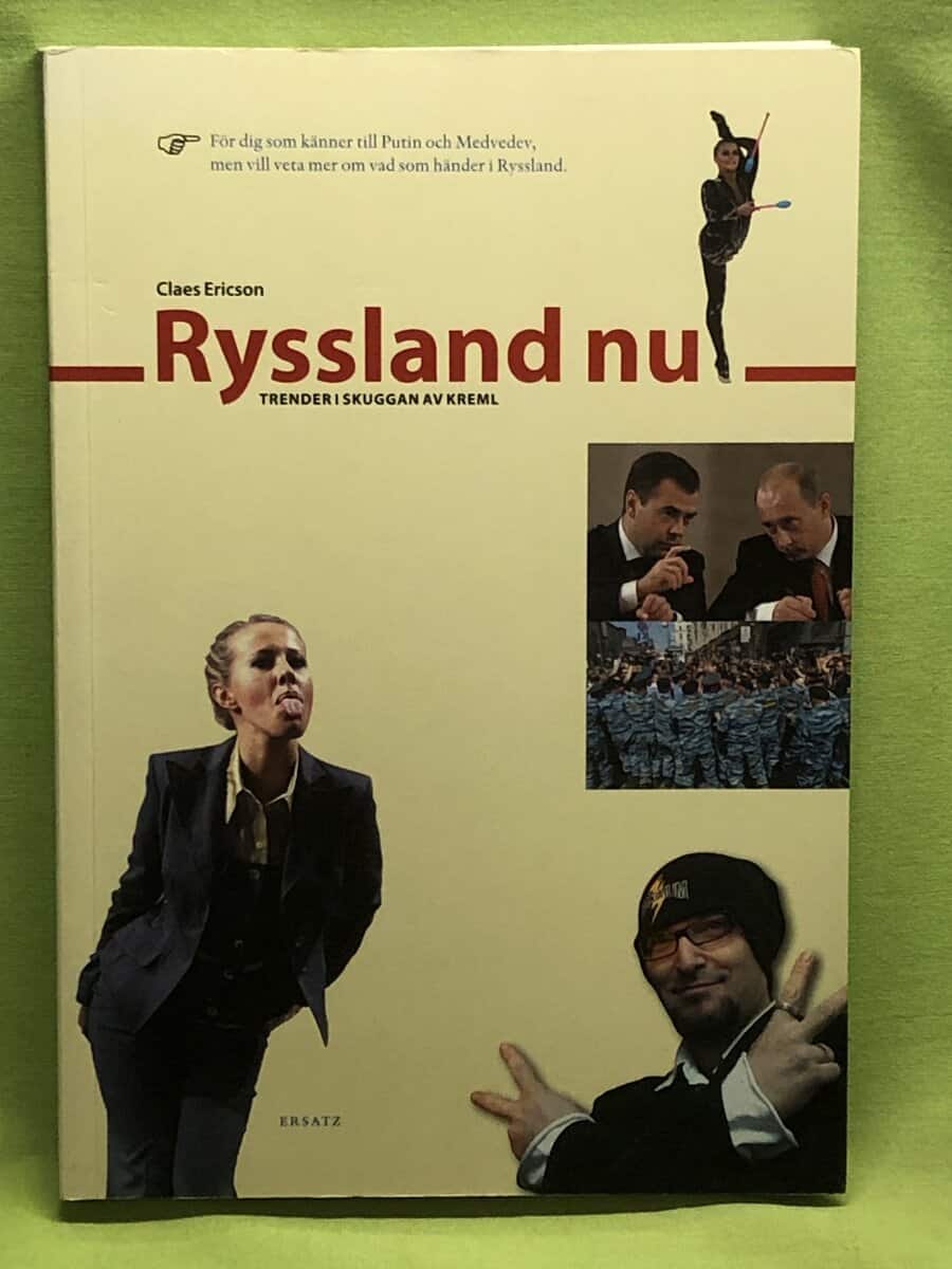 Claes Ericson : Ryssland nu