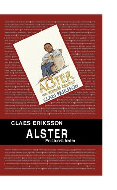 Claes Eriksson : Alster : en stunds texter