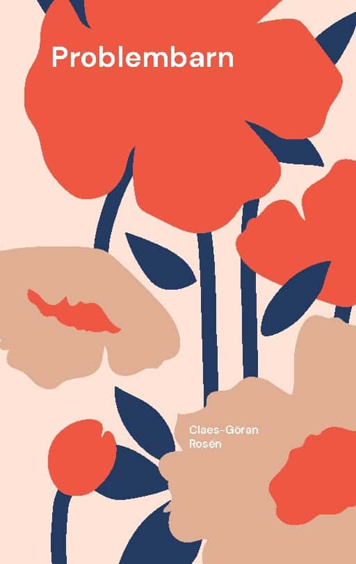 Claes-Göran Rosén : Problembarn