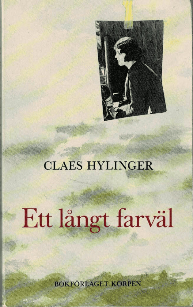 Claes Hylinger : Ett långt farväl