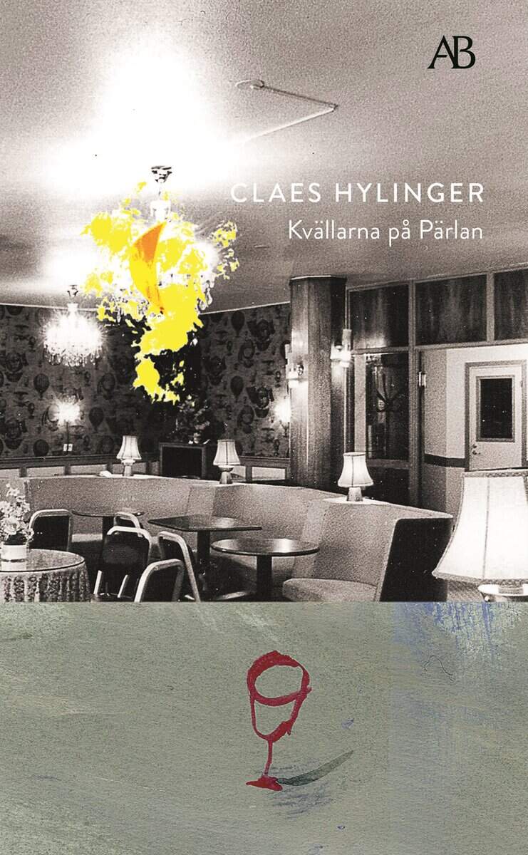 Claes Hylinger : Kvällarna på Pärlan