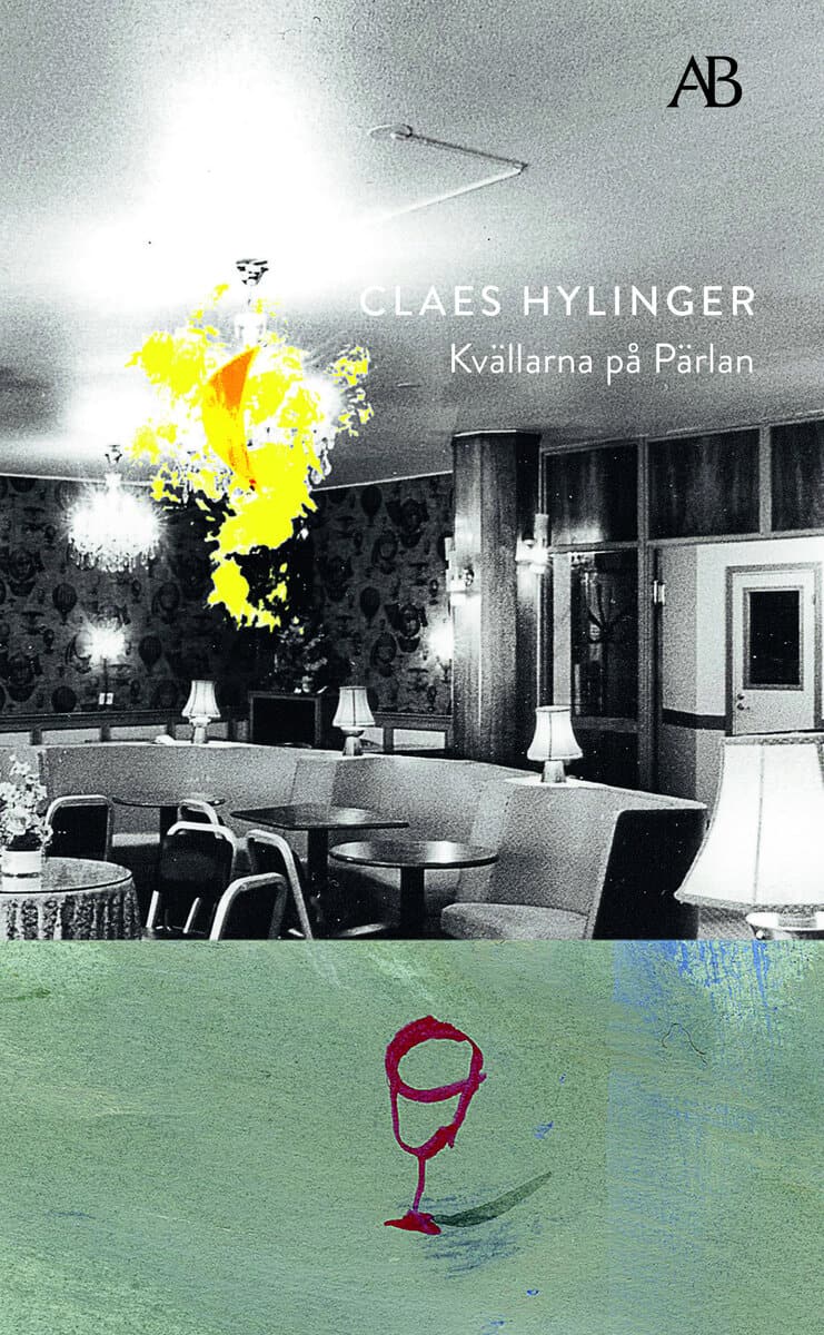 Claes Hylinger : Kvällarna på Pärlan
