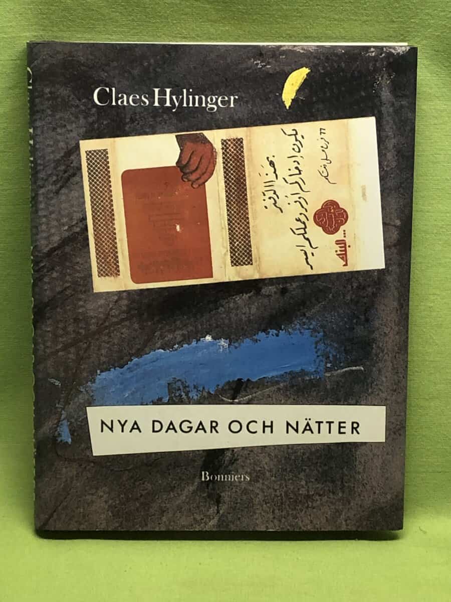 Claes Hylinger : Nya dagar och nätter