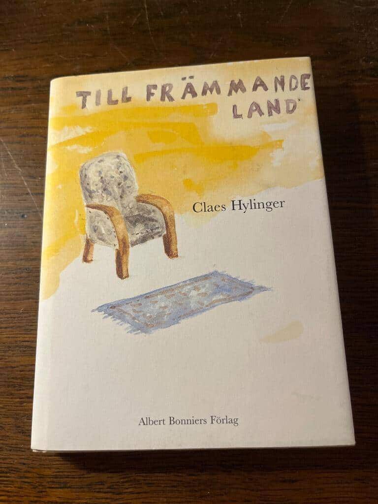 Claes Hylinger : Till främmande land