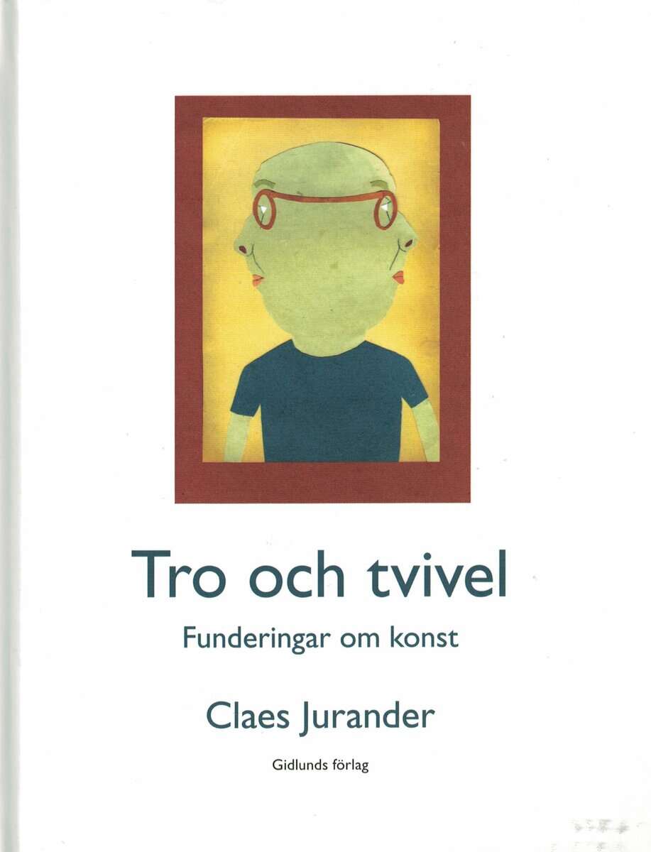 Claes Jurander : Tro och tvivel