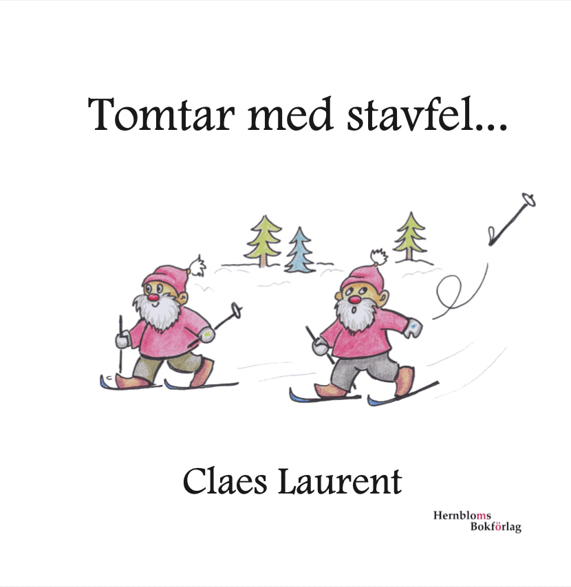 Claes Laurent : Tomtar med stavfel