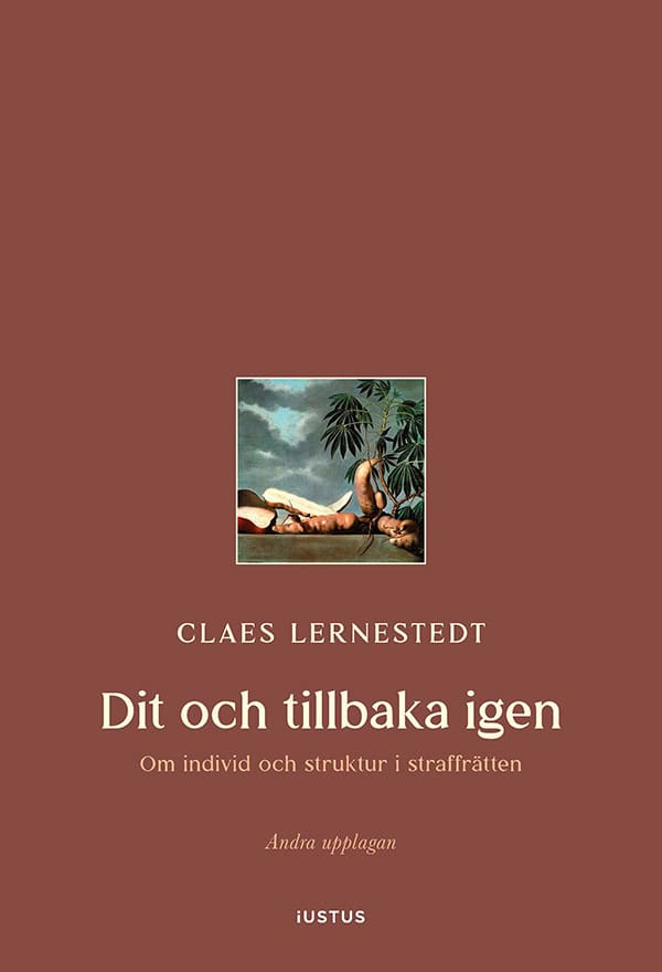 Claes Lernestedt : Dit och tillbaka igen
