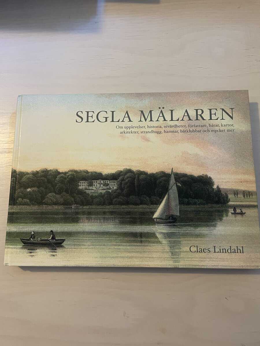Claes Lindahl : Segla Mälaren