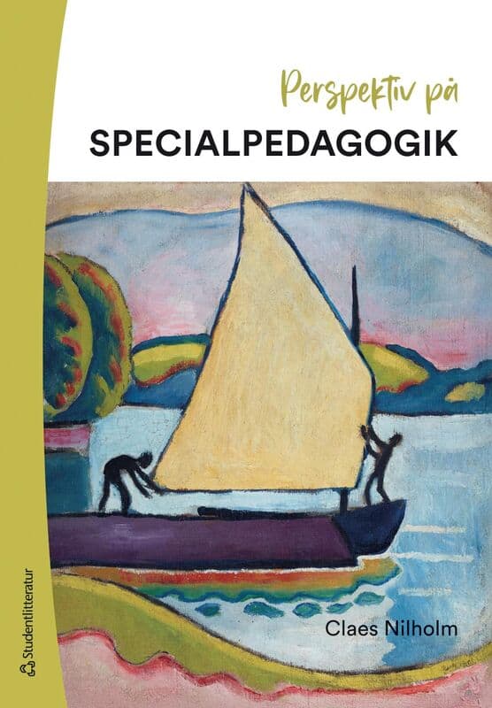 Claes Nilholm : Perspektiv på specialpedagogik