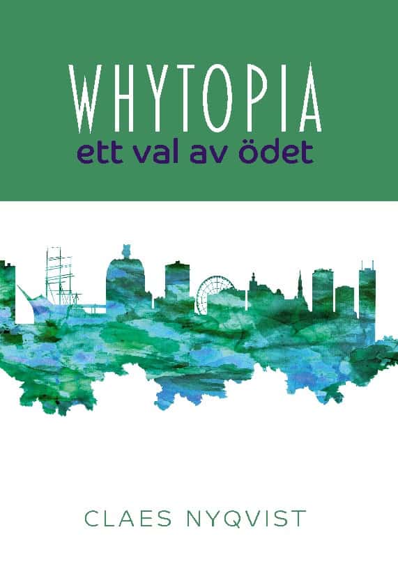 Claes Nyqvist : Whytopia