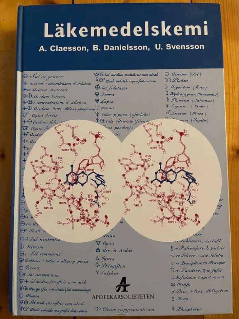 Claesson, Alf ; Danielsson, Bengt ; Svensson, Uno ; Apotekarsocieteten : Läkemedelskemi