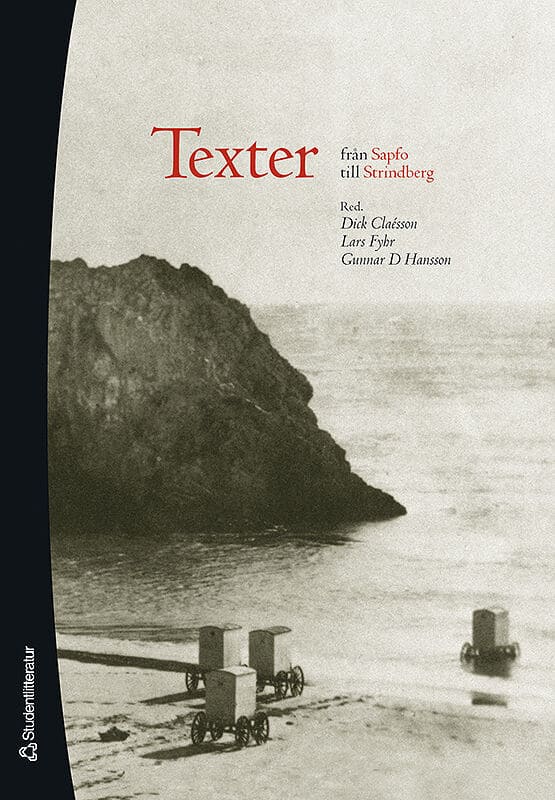 Claésson, Dick ; Fyhr, Lars ; Hansson, Gunnar D [red.] : Texter