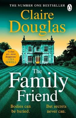 Claire Douglas : The Family Friend