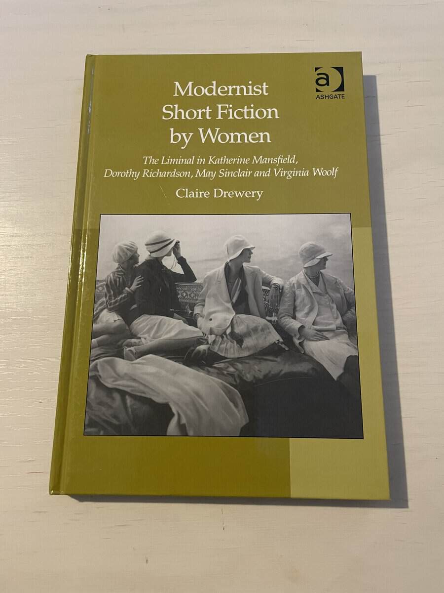 Claire. Drewery : Modernist short fiction by women