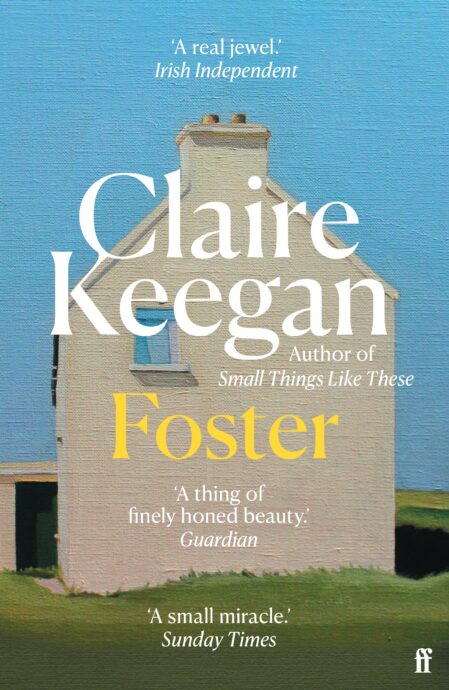 Claire Keegan : Foster