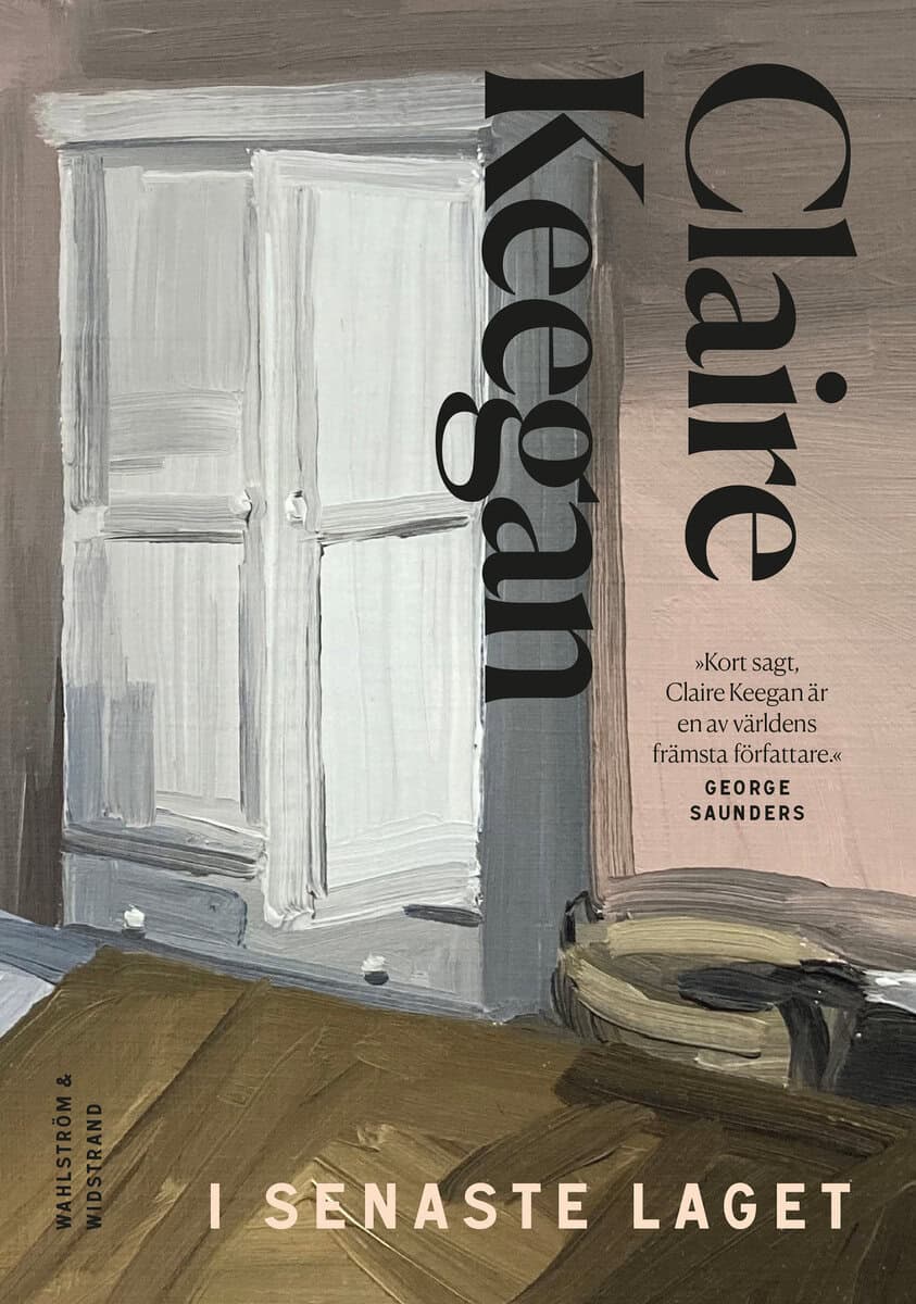 Claire Keegan : I senaste laget