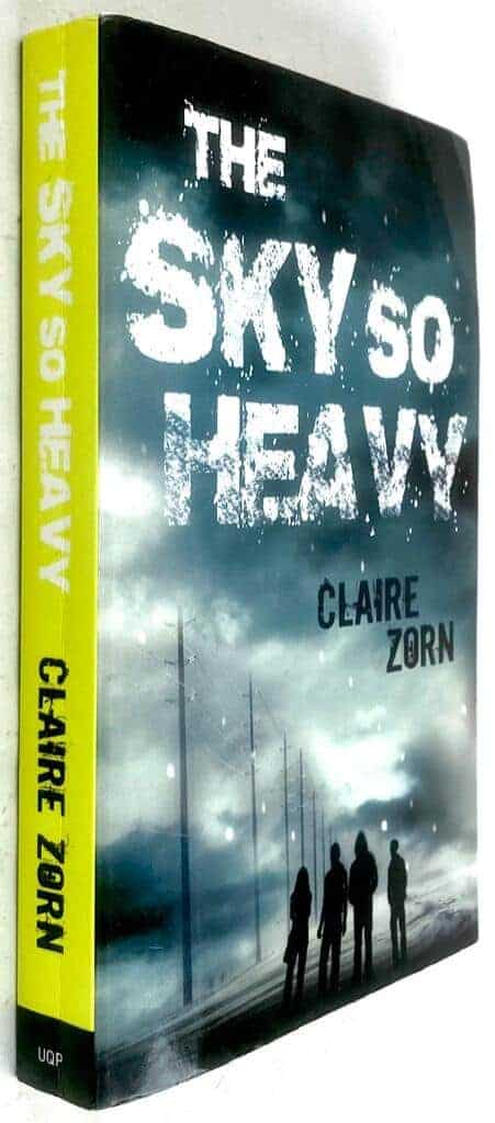 Claire Zorn : The Sky is so Heavy [engelsk text]