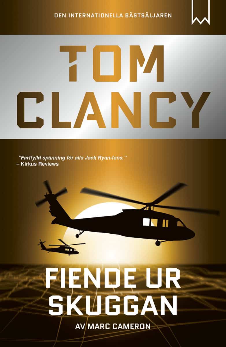 Clancy, Tom ; Cameron, Marc : Fiende ur skuggan