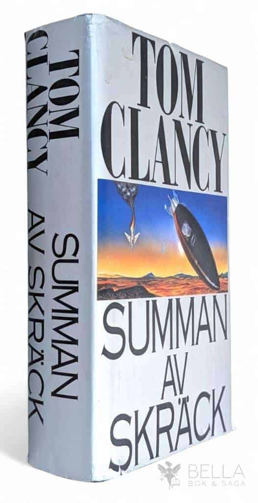Clancy, Tom ; Granqvist, Hans : Summan av skräck - Jack Ryan - Bok 6