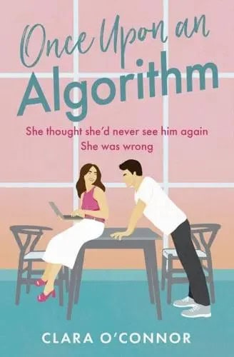 Clara O'Connor : Once Upon An Algorithm