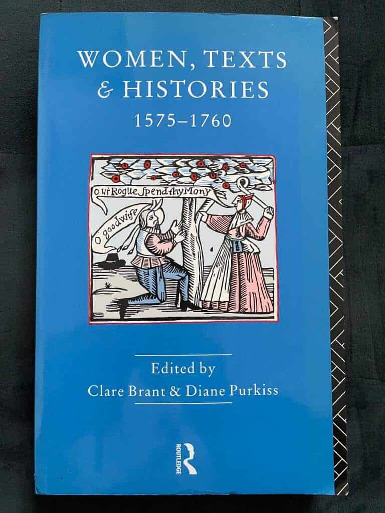 Clare Brant and Diane Purkiss : Women, Texts and Histories 1575-1760