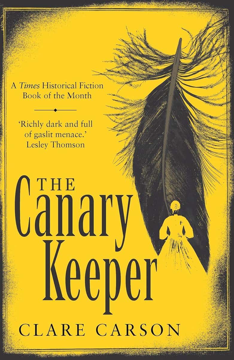 Clare Carson : The Canary Keeper