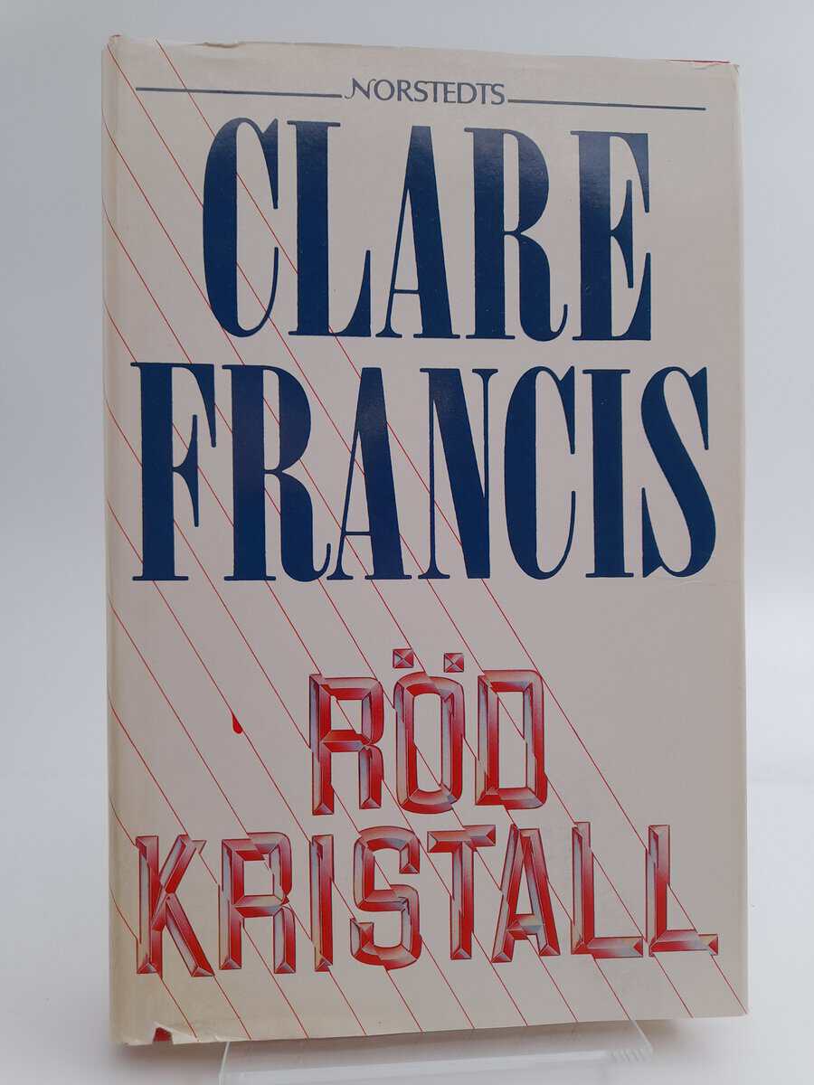 Clare Francis : Röd kristall