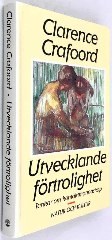 Clarence Crafoord : Utvecklande förtrolighet
