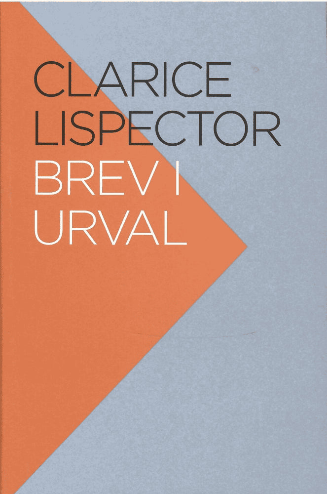 Clarice Lispector : Brev i urval