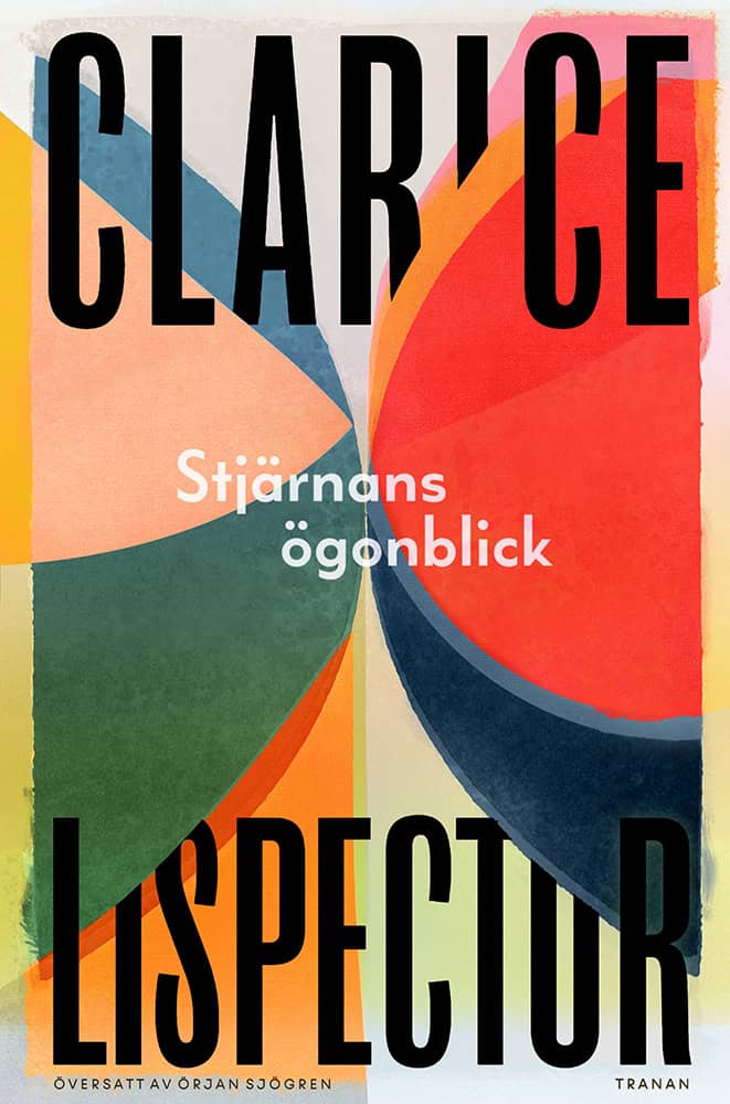 Clarice Lispector : Stjärnans ögonblick