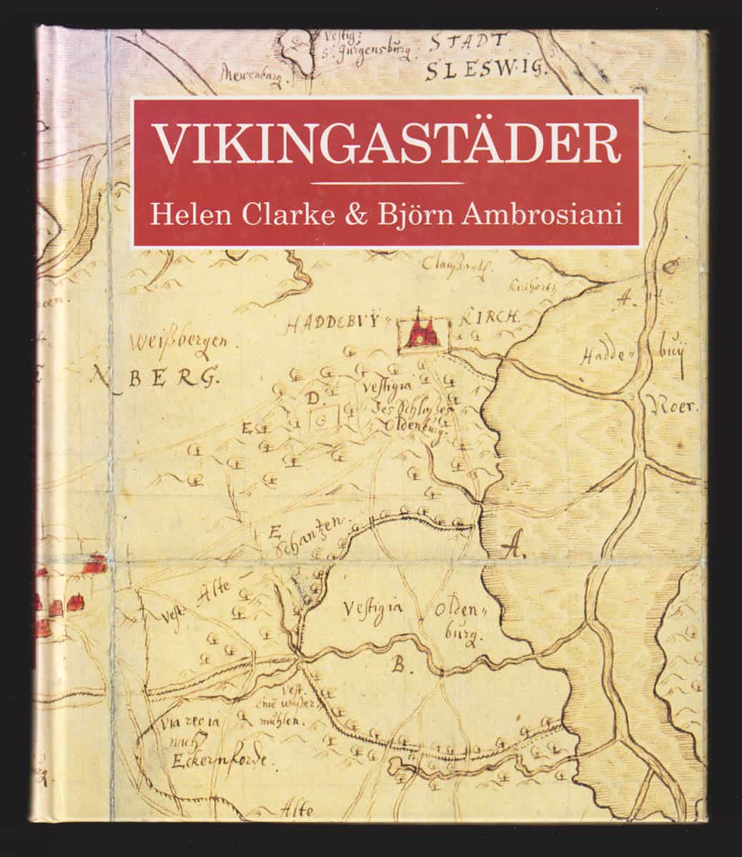 Clarke, Helen ; Ambrosiani, Björn : Vikingastäder