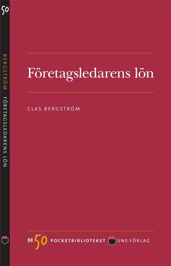 Clas Bergström : Företagsledarens lön