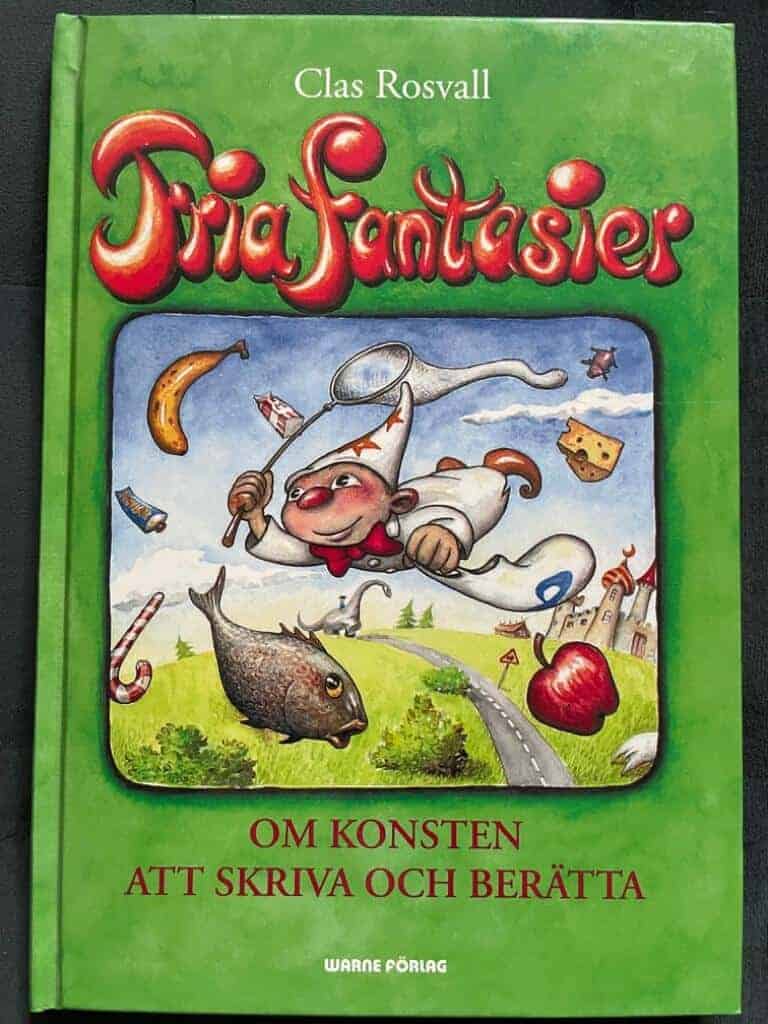 Clas Rosvall : Fria fantasier