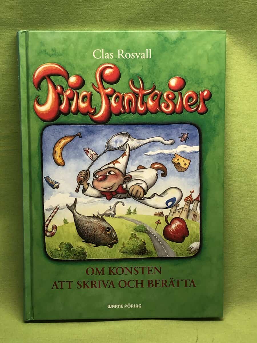 Clas Rosvall : Fria fantasier
