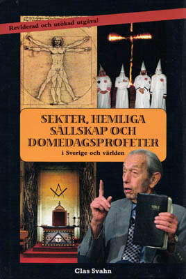Clas Svahn : Sekter, hemliga sällskap och domedagsprofeter