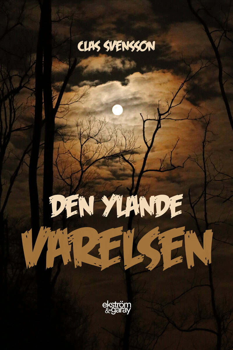 Clas Svensson : Den ylande varelsen