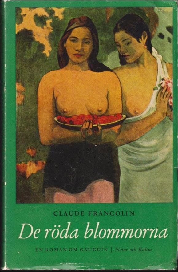 Claude Francolin : De röda blommorna