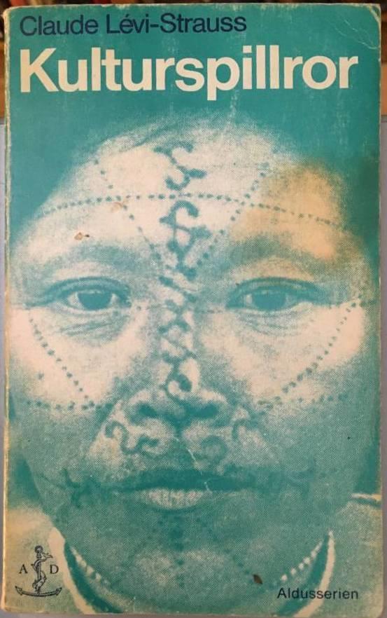 Claude Levi-Strauss : Kulturspillror