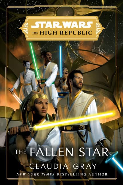 Claudia Gray : Star Wars: The Fallen Star (The High Republic)