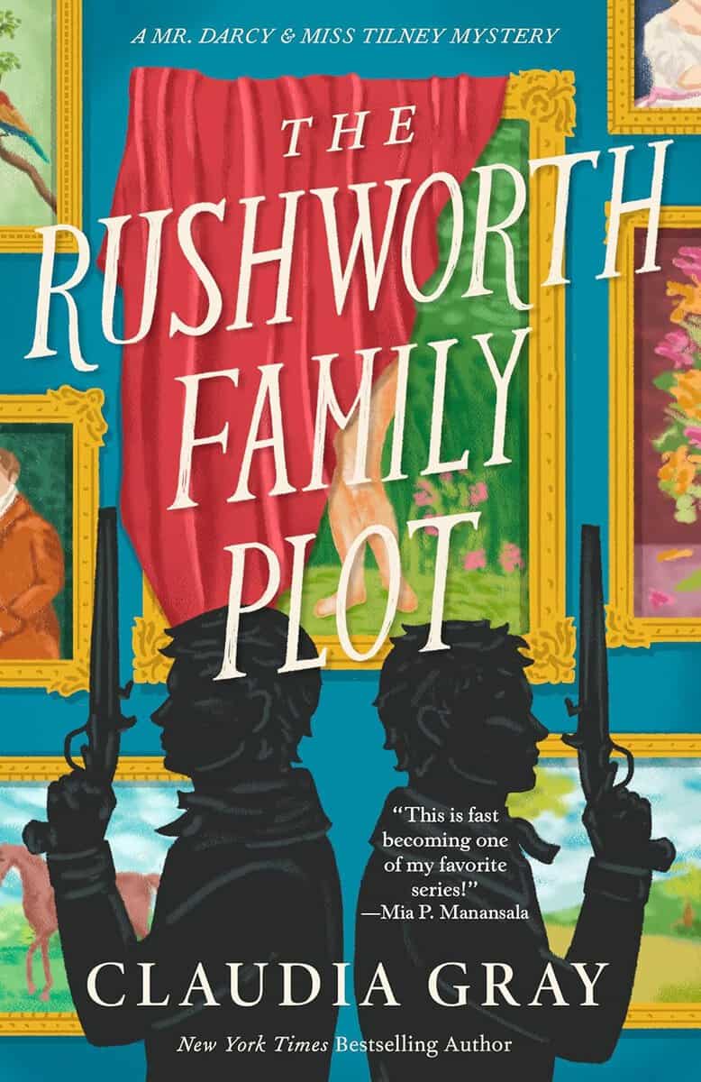 Claudia Gray : The Rushworth Family Plot