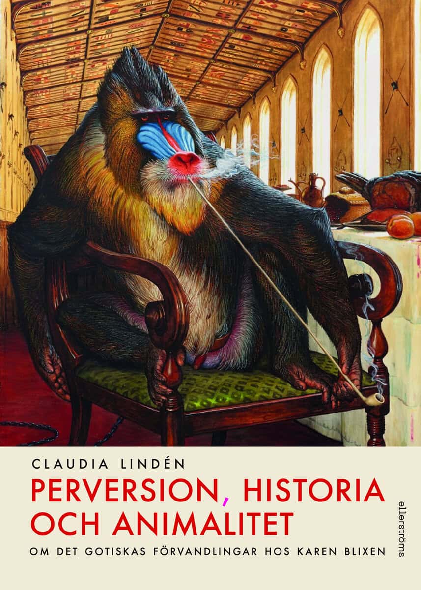 Claudia Lindén : Perversion, historia och animalitet