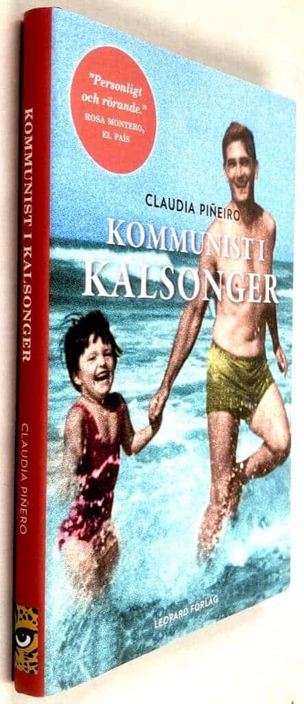 Claudia Piñeiro : Kommunist i kalsonger