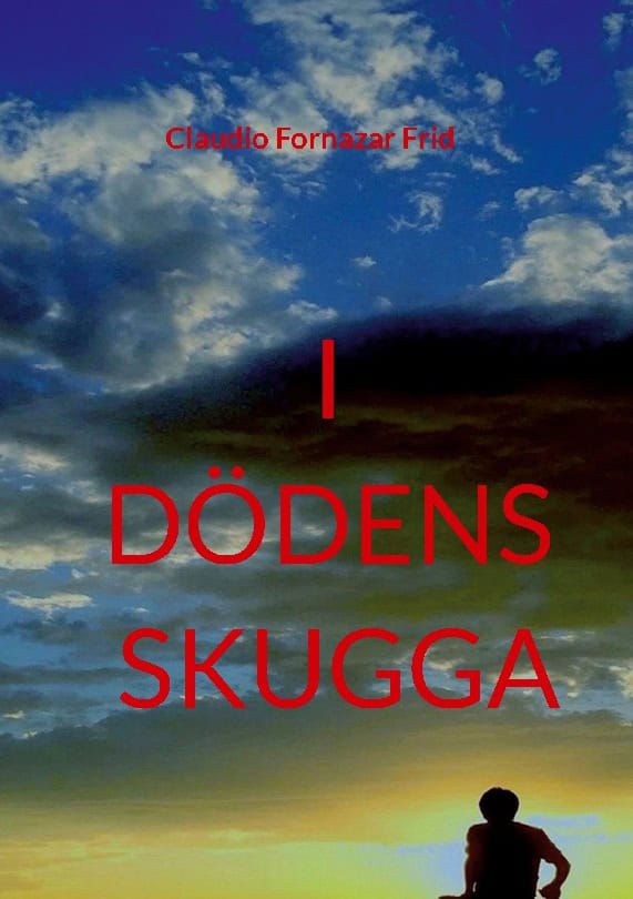 Claudio Fornazar Frid : I dödens skugga