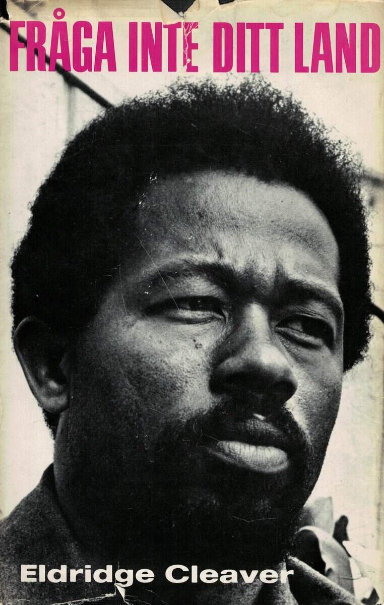 Cleaver; Eldridge : Fråga inte ditt land