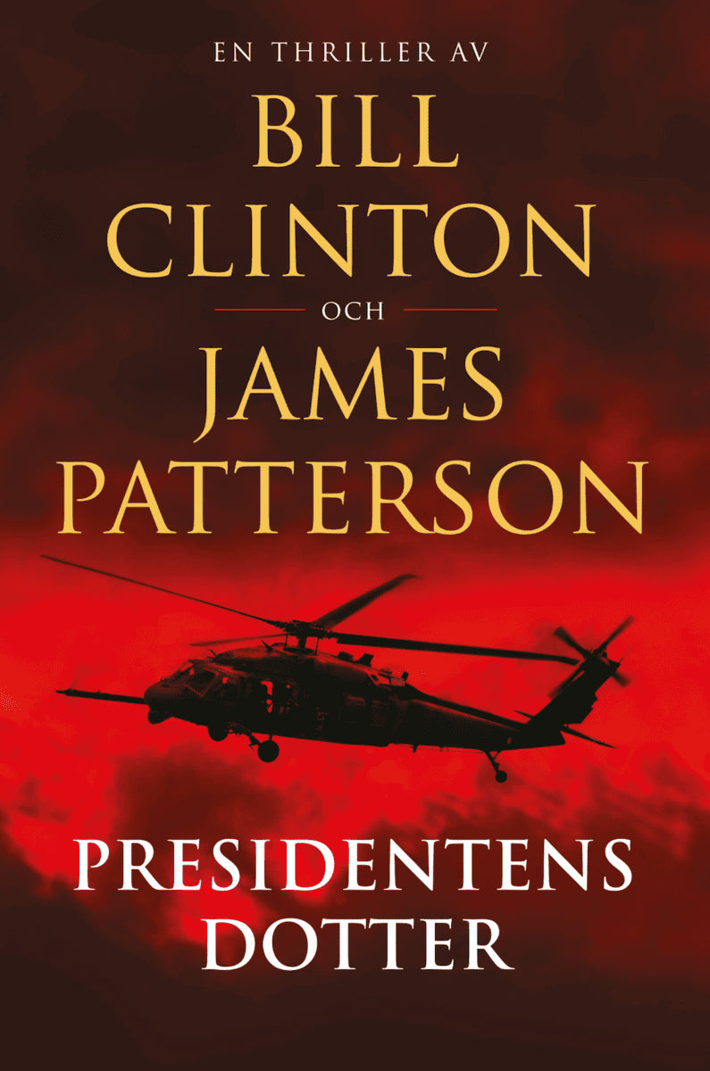 Clinton, Bill ; Patterson, James : Presidentens dotter