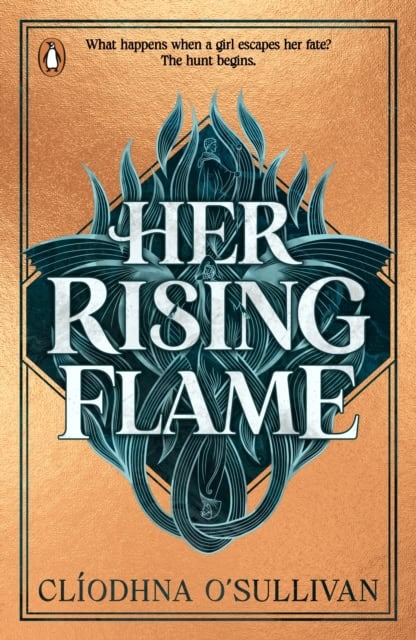 Cliodhna O'Sullivan : Her Rising Flame