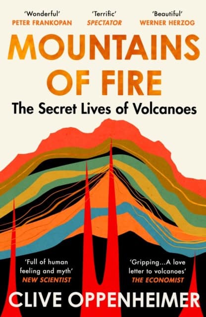 Clive Oppenheimer : Mountains of fire