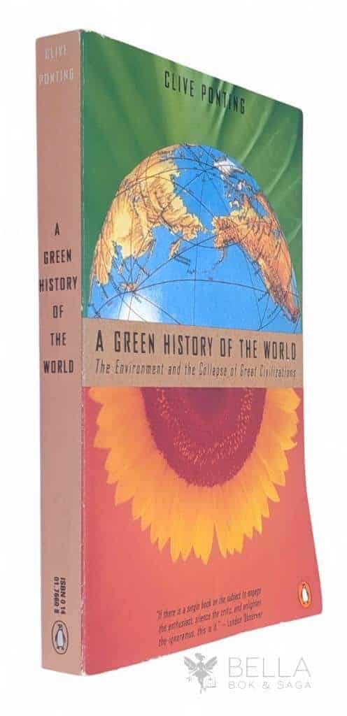 Clive Ponting : A green history of the world